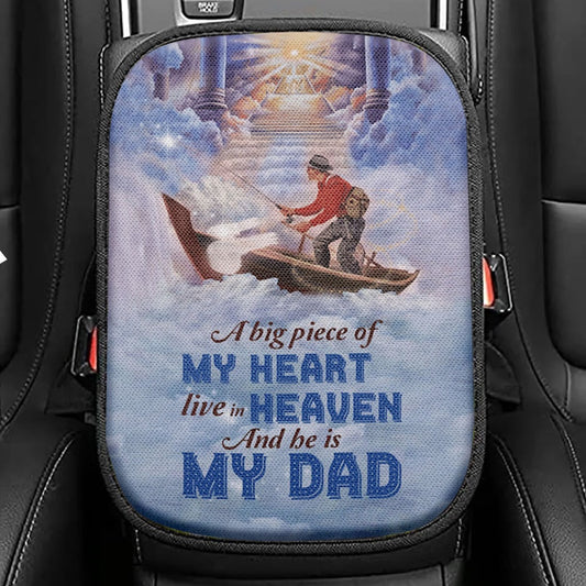 A Big Piece Of My Heart Live In Heaven Fisherman Seat Box Cover, Christian Car Center Console Cover, Religious Car Interior Accessories