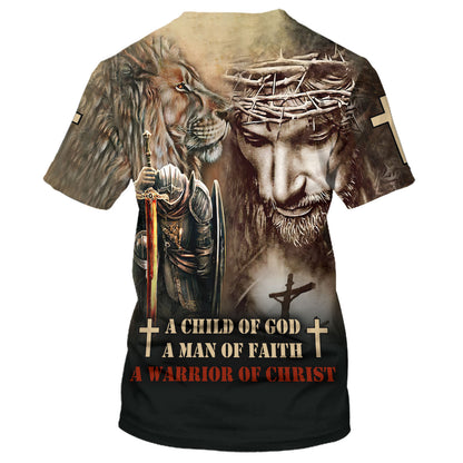 A Child Of God A Man Of Faith A Warrior Of Christ 3D All Over Printed Shirt for Men and Women