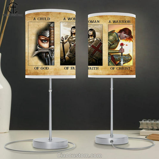 A Child Of God A Woman Of Faith A Warrior Of Christ Table Lamp For Bedroom - Christian Wall Table Lamp - Scripture Table Lamp Prints