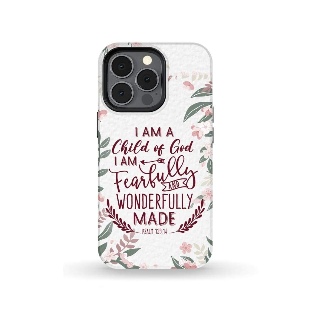A Child Of God Fearfully And Wonderfully Made Phone Case - Bible Verse Phone Cases Samsung