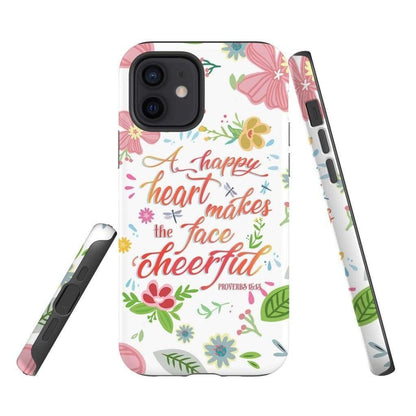 A Happy Heart Makes The Face Cheerful Proverbs 1513 Phone Case - Bible Verse Phone Cases Samsung