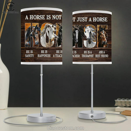 A Horse Is Not Just A Horse Table Lamp - He Is Sanity And A Best Friend Table Lamp Prints - Christian Lamp Art - Religious Home Decor