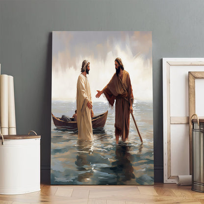 A Man Is Holding Jesus' Hand To Lead Him Into The Water - Canvas Pictures - Jesus Christ Canvas - Christian Wall Art
