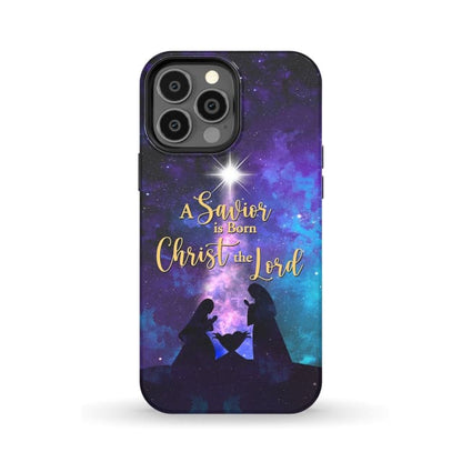 A Savior Is Born Christ The Lord - Christian Christmas Phone Case - Bible Verse Phone Cases Samsung