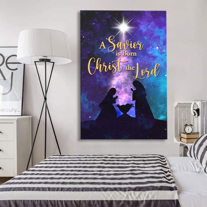 A Savior Is Born Christ The Lord Christian Christmas Canvas Art - Bible Verse Canvas - Scripture Wall Art