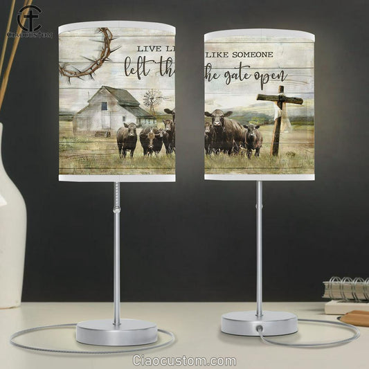 Aberdeen Angus Live Like Someone Left The Gate Open Table Lamp Prints - Religious Table Lamp Art - Christian Home Decor