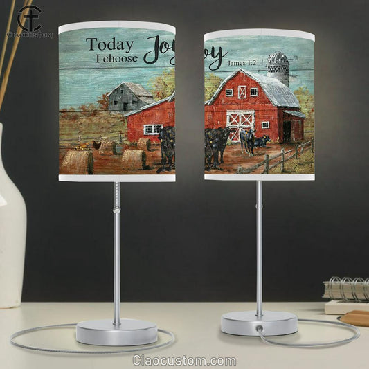 Aberdeen Angus Red Barn Today I Choose Joy Table Lamp Prints - Religious Table Lamp Art - Christian Home Decor