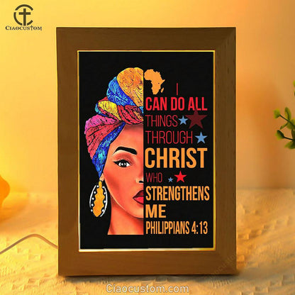 African American I Can Do All Things Through Christ Frame Lamp Prints - Bible Verse Wooden Lamp - Scripture Night Light