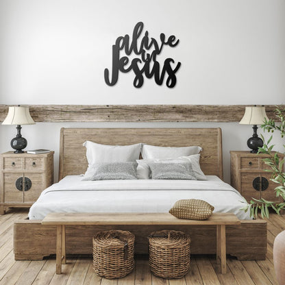 Alive In Jesus Metal Sign - Christian Metal Wall Art - Religious Metal Wall Decor