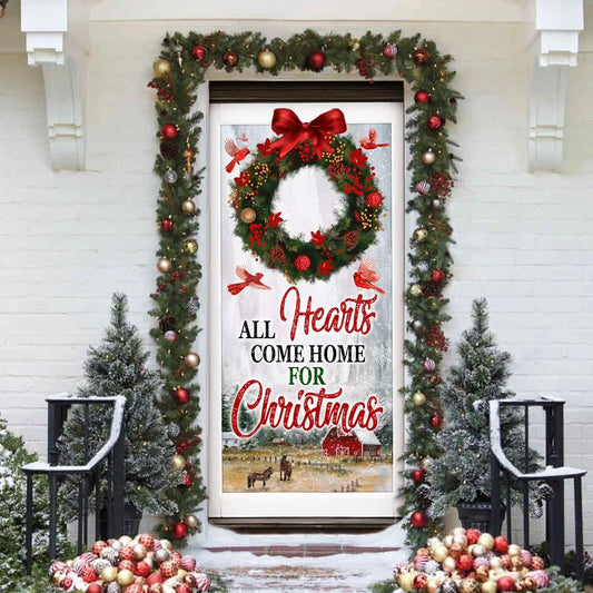 All Hearts Come Home For Christmas Door Cover - Christmas Door Cover - Christmas Outdoor Decoration