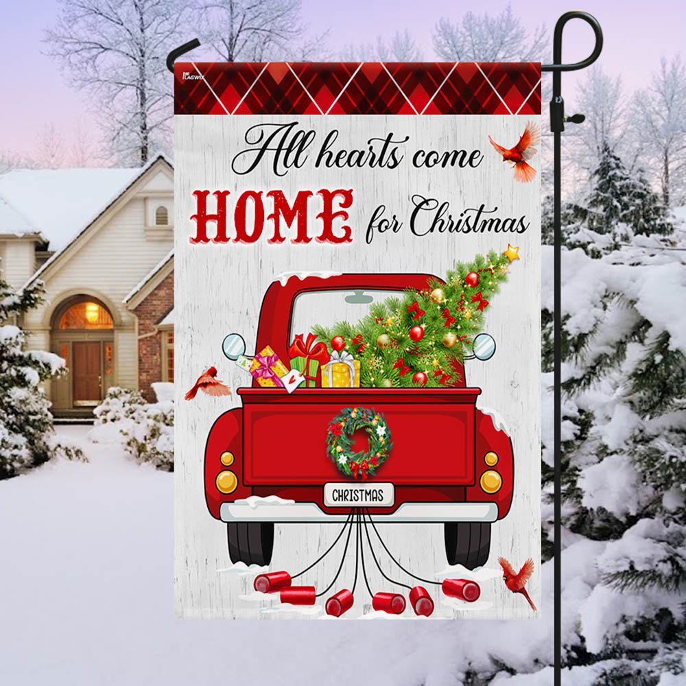 All Hearts Come Home For Christmas Red Truck Flag - Religious Christmas House Flags