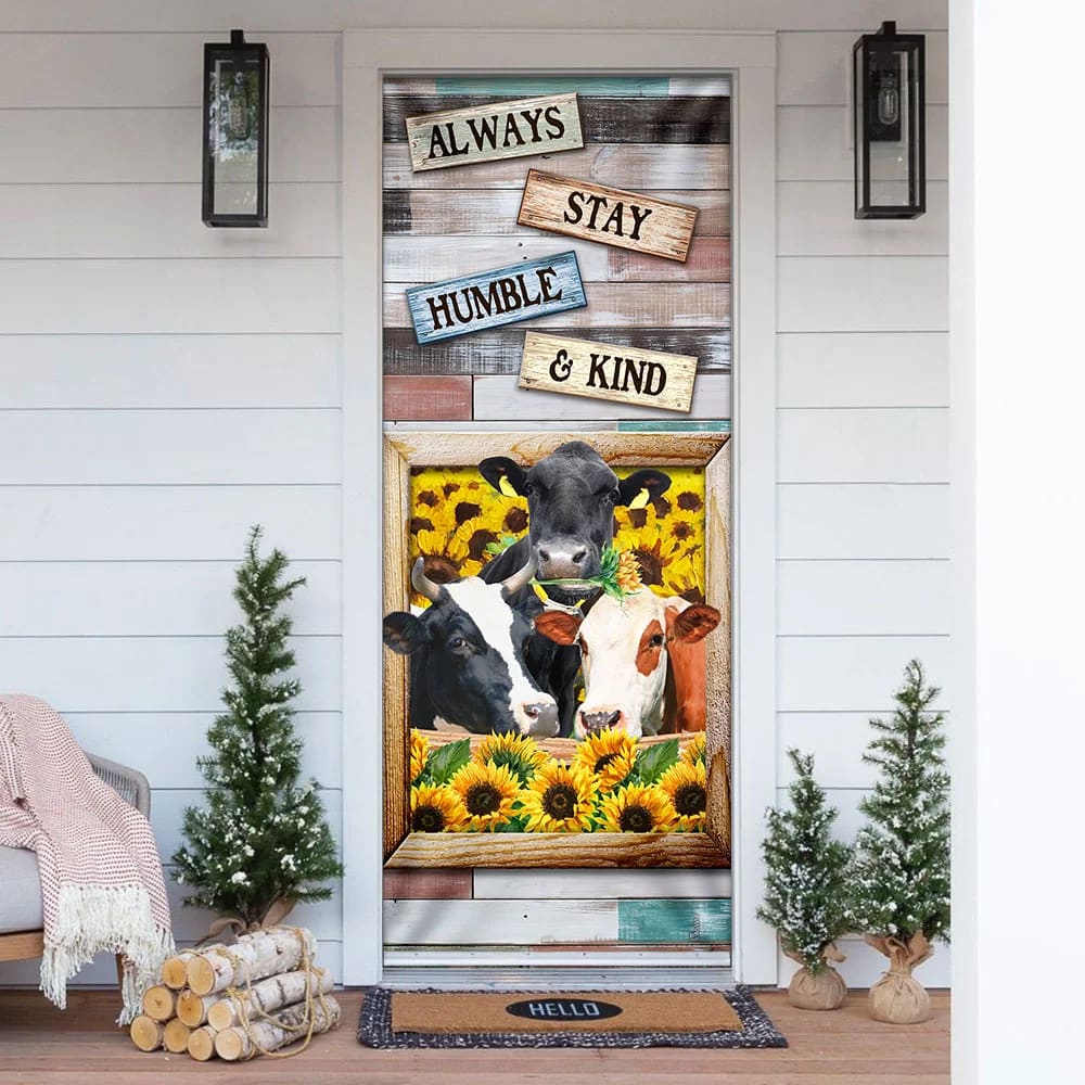 Always Stay Humble & Kind Cow Sunflower Door Cover - Religious Door Decorations