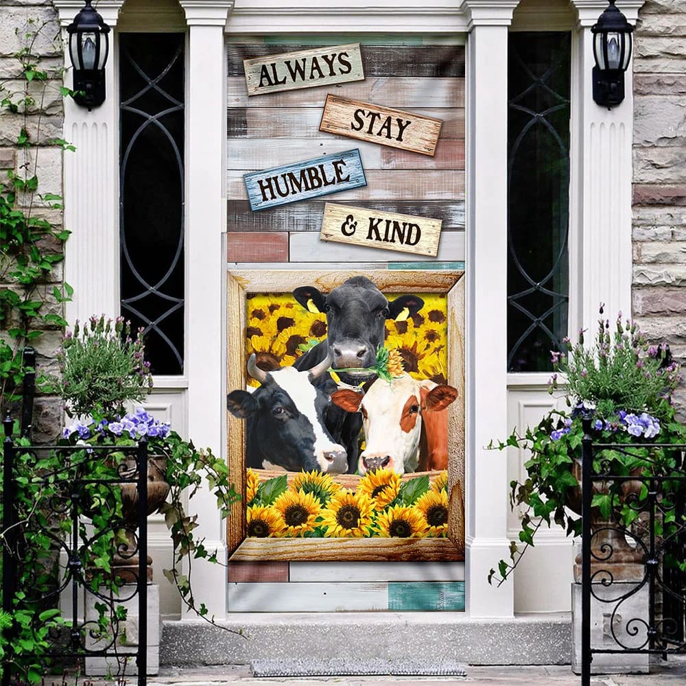 Always Stay Humble & Kind Cow Sunflower Door Cover - Religious Door Decorations