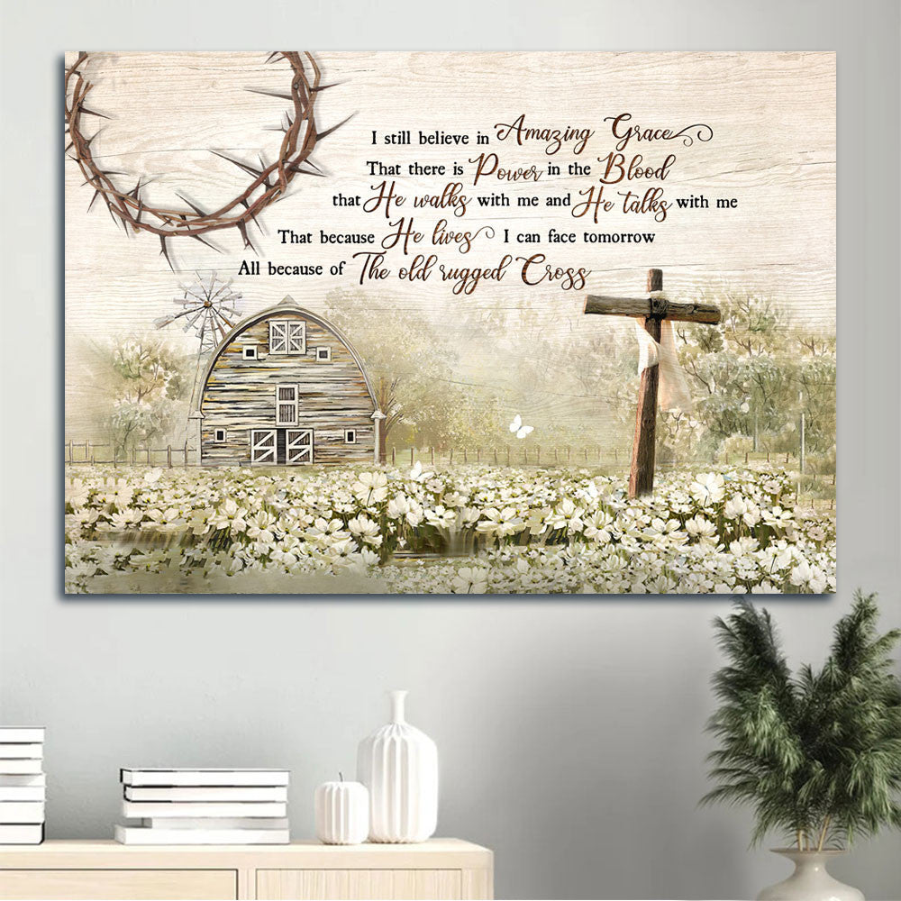 Amazing Flower Field Countryside Painting I Still Believe In Amazing Grace Canvas Wall Art - Christian Wall Decor