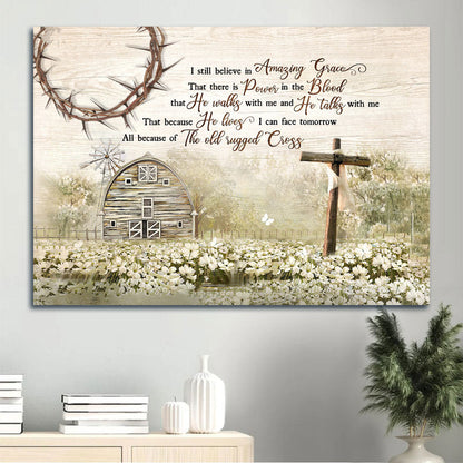 Amazing Flower Field Countryside Painting I Still Believe In Amazing Grace Canvas Wall Art - Christian Wall Decor