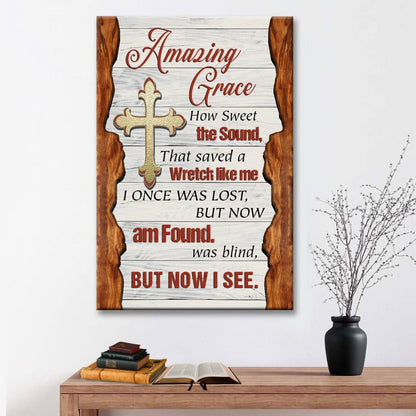 Amazing Grace How Sweet The Sound Christian Cross Canvas Art - Bible Verse Canvas - Scripture Wall Art