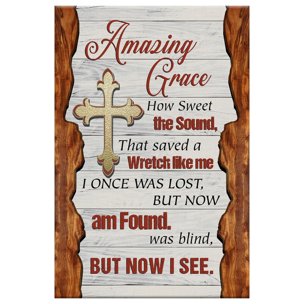 Amazing Grace How Sweet The Sound Christian Cross Canvas Art - Bible Verse Canvas - Scripture Wall Art