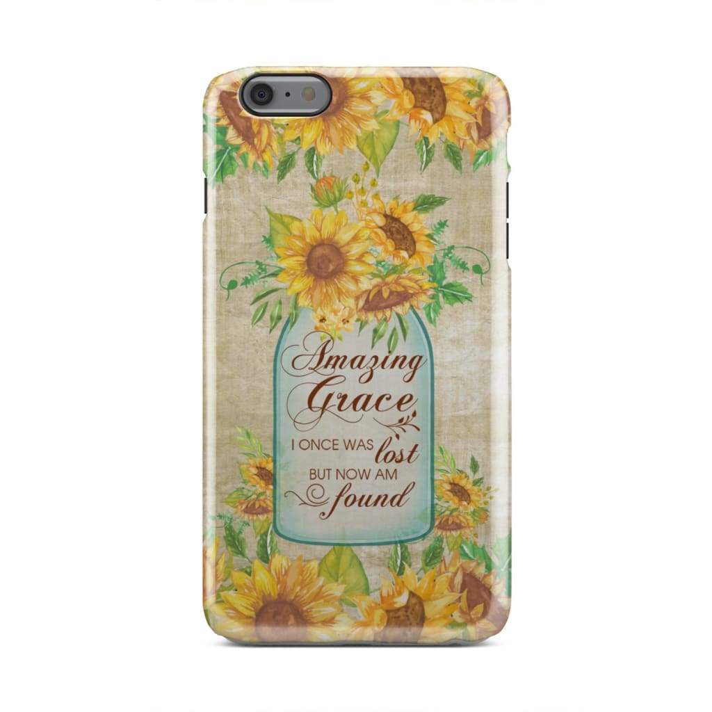 Amazing Grace I Once Was Lost But Now Am Found Sunflower Christian Phone Case - Bible Verse Phone Cases Samsung