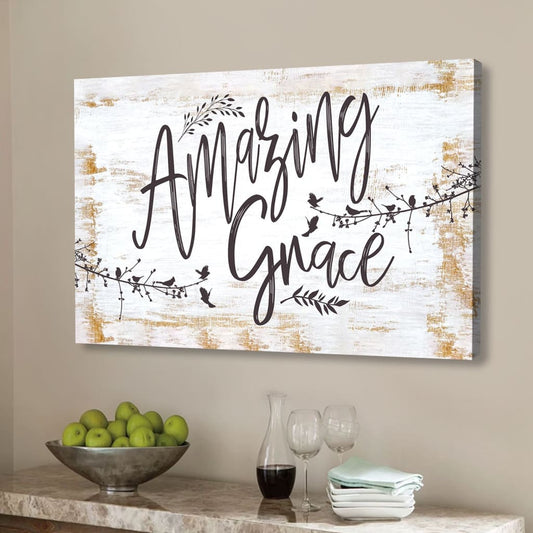 Amazing Grace Wall Art - Christian Wall Art Canvas - Religious Wall Decor