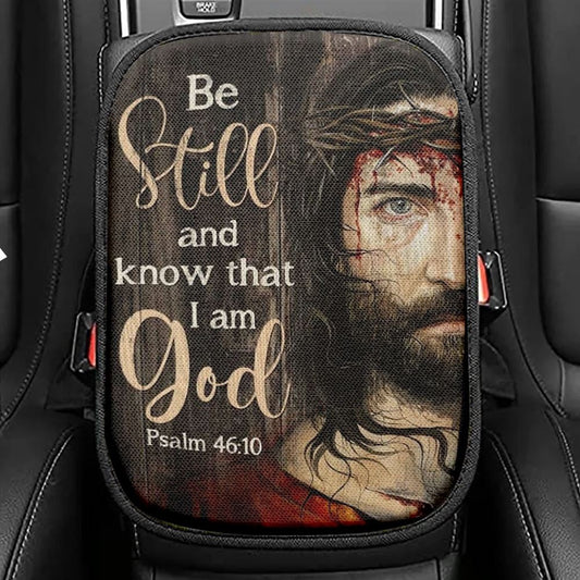 Amazing Jesus Painting, Crown Of Thorn, Be Still And Know That I Am God Car Center Console Cover, Christian Armrest Seat Cover, Bible Seat Box Cover