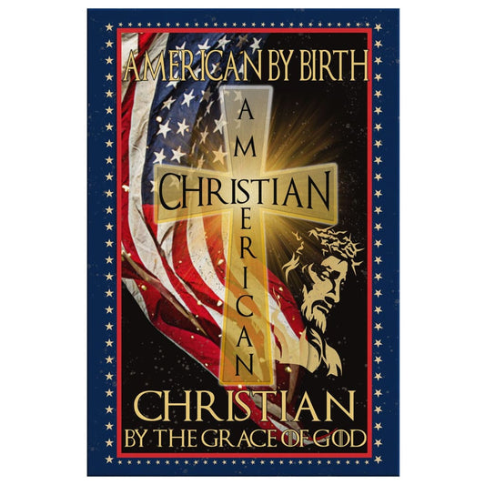 American By Birth Christian By The Grace Of God 2 Canvas Wall Art - Christian Canvas Prints - Bible Verse Canvas