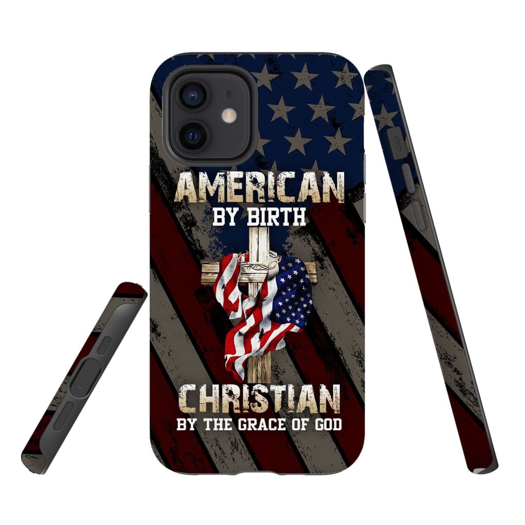 American By Birth Christian By The Grace Of God Christian Phone Case - Bible Verse Phone Cases Samsung
