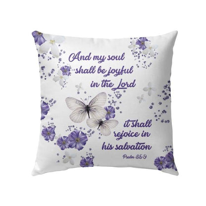 And My Soul Shall Be Joyful In The Lord Psalm 359 Bible Verse Pillow