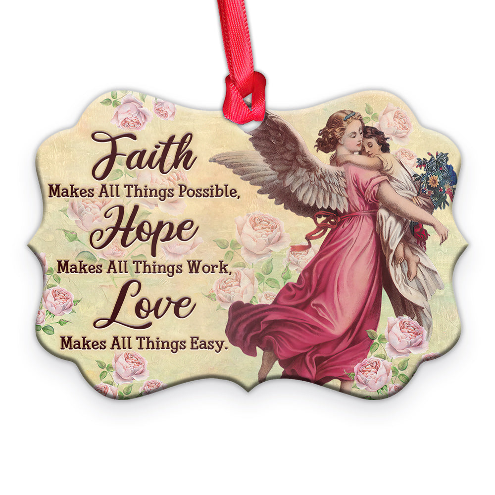 Angel Faith Makes All Things Possible 2 Metal Ornament - Christmas Ornament - Christmas Gift