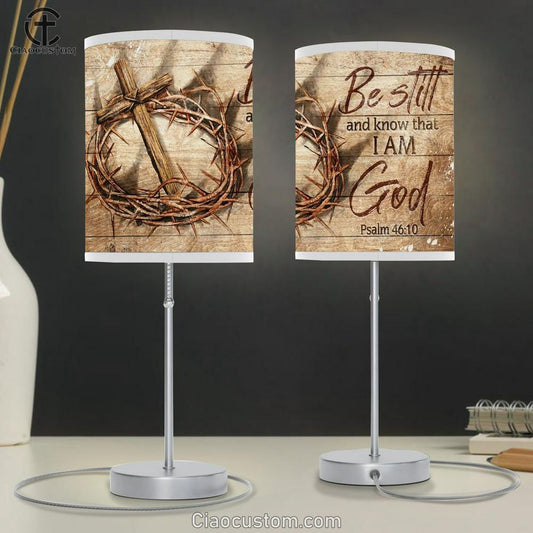 Antique Crown Of Thorn, Wooden Cross, Be Still And Know That I Am God Table Lamp