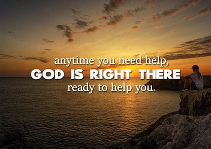 Anytime You Need Help, God Is Right There Wall Art Canvas Print - Christian Canvas Wall Art
