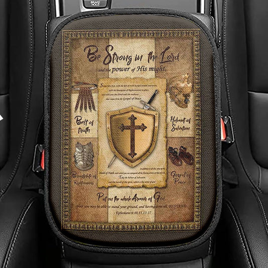 Armor Of God Shield Of Faith Seat Box Cover, Be Strong In The Lord And The Power Of His Might Car Center Console Cover, Christian Car Armrest Cover
