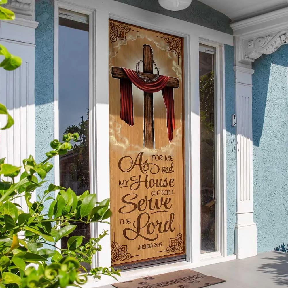 As For Me And My House - We Will Serve The Lord Door Cover - Religious Door Decorations
