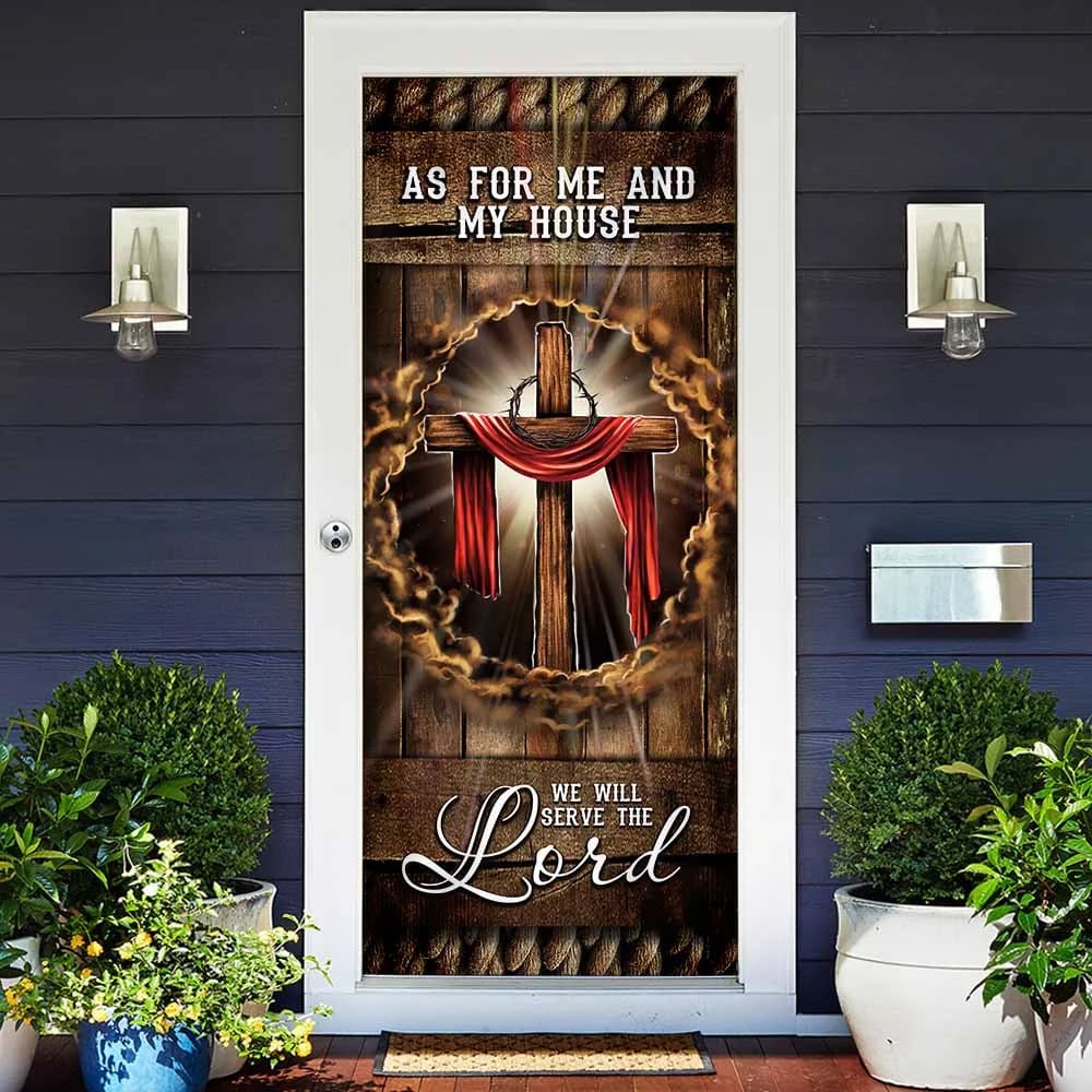 As For Me And My House Door Cover - We Will Serve The Lord Door Cover - Religious Door Decorations