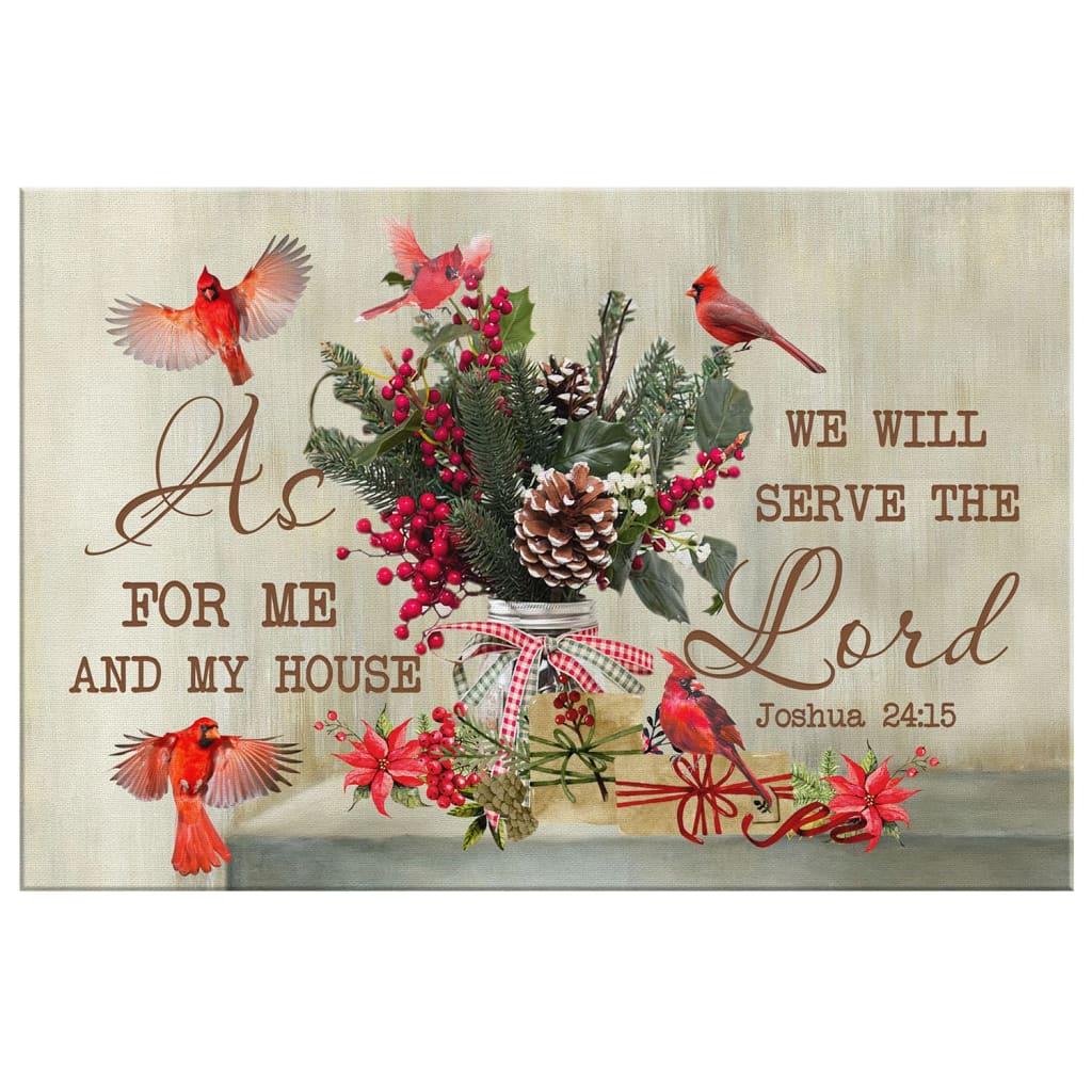 As For Me And My House Joshua 2415 Christmas Canvas Wall Art - Christian Canvas - Faith Canvas