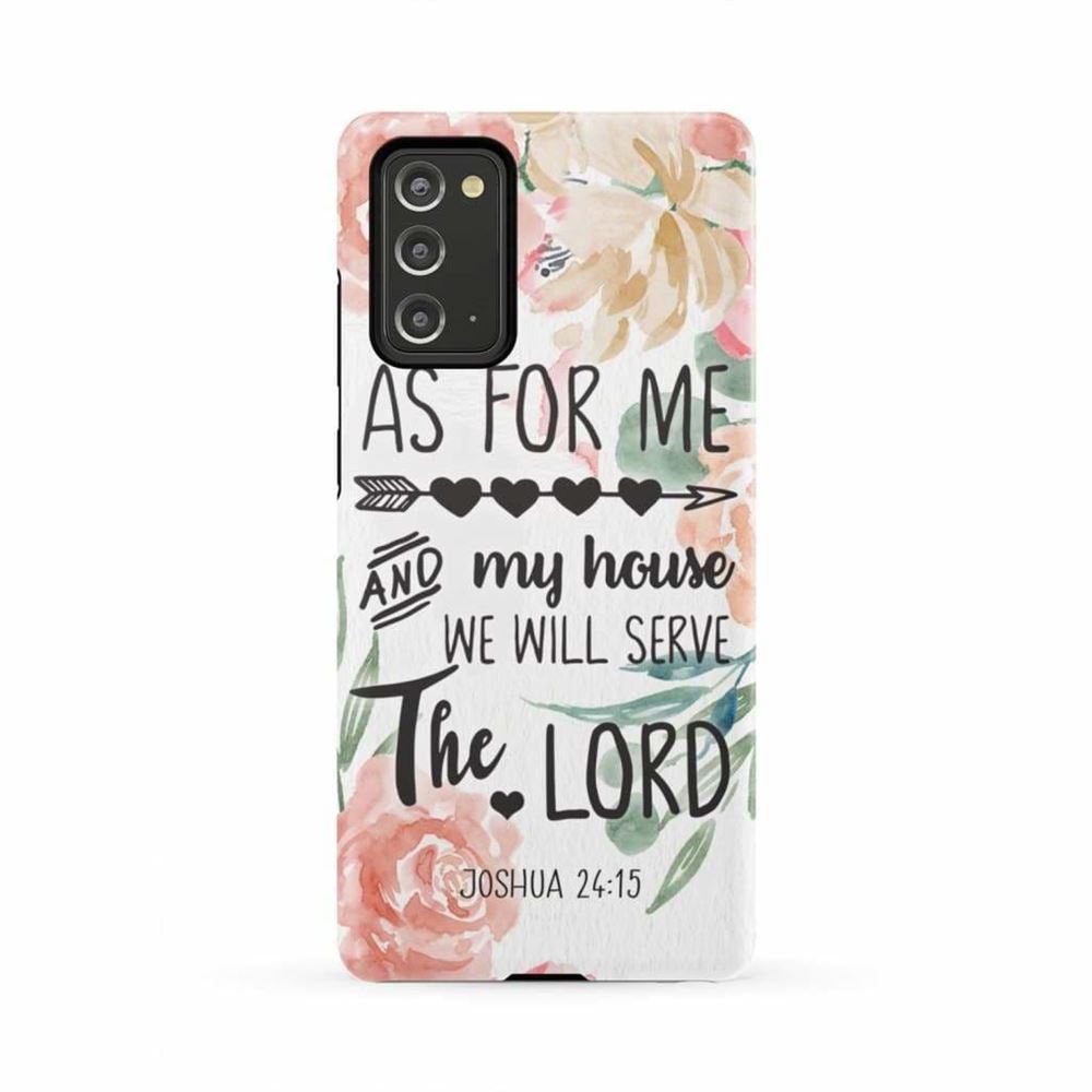 As For Me And My House Joshua 2415 Phone Case Bible Verse Phone Cases - Scripture Phone Cases - Iphone Cases Christian