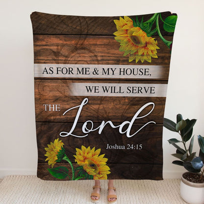 As For Me And My House Joshua 2415 Sunflower Fleece Blanket - Christian Blanket - Bible Verse Blanket