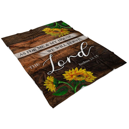 As For Me And My House Joshua 2415 Sunflower Fleece Blanket - Christian Blanket - Bible Verse Blanket