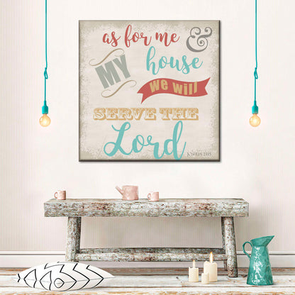 As For Me My House Square Canvas Wall Art - Bible Verse Wall Art Canvas - Religious Wall Hanging