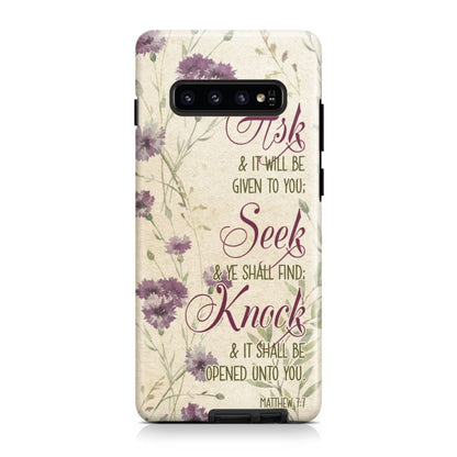 Ask And It Will Be Given To You Matthew 77 Bible Verse Phone Case - Scripture Phone Cases - Iphone Cases Christian