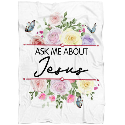 Ask Me About Jesus Fleece Blanket - Christian Blanket - Bible Verse Blanket