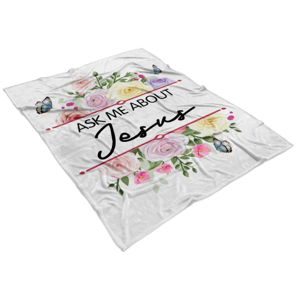 Ask Me About Jesus Fleece Blanket - Christian Blanket - Bible Verse Blanket