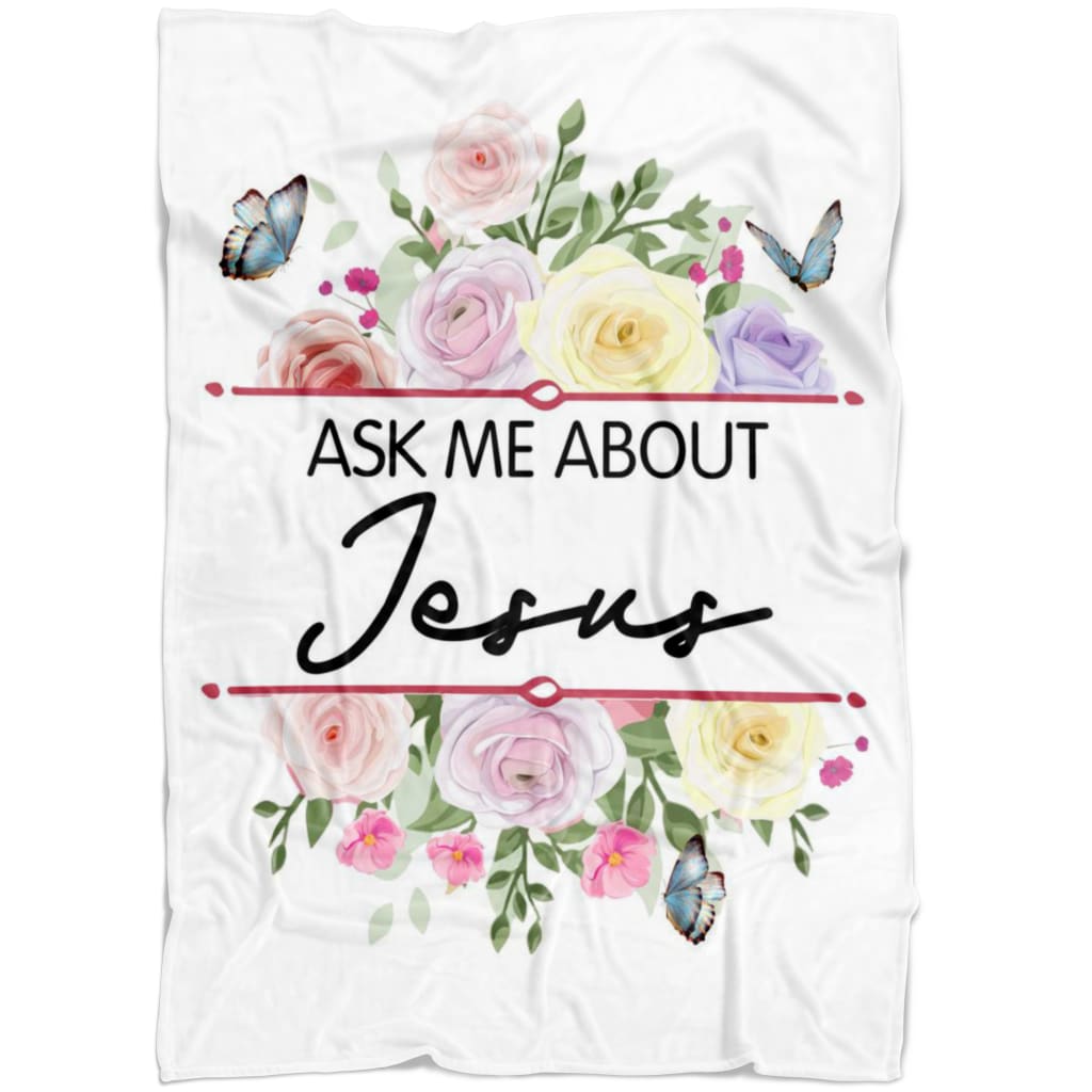 Ask Me About Jesus Fleece Blanket - Christian Blanket - Bible Verse Blanket