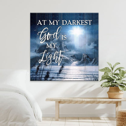 At My Darkest God Is My Light Art Canvas Wall Art - Christian Wall Art - Religious Wall Decor