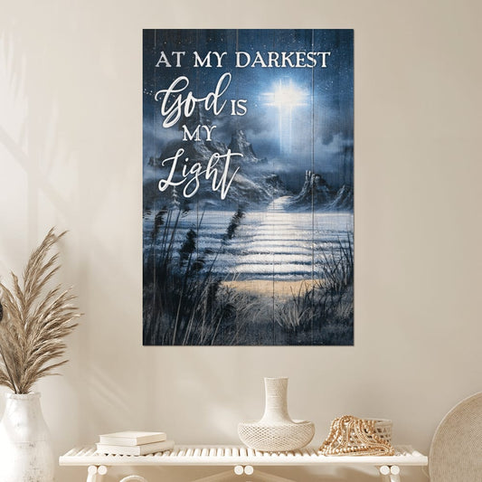 At My Darkest God Is My Light Canvas Canvas Posters - Christian Wall Posters - Religious Wall Decor