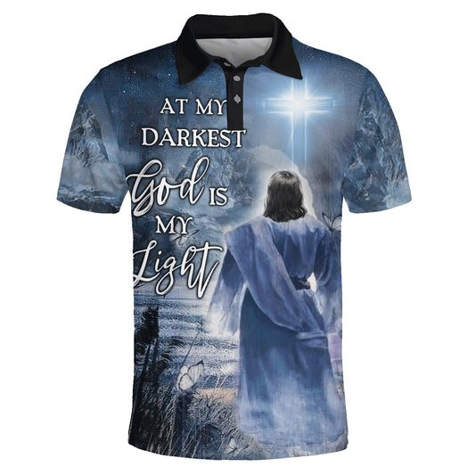 At My Darkest God Is My Light Jesus Polo Shirt - Christian Shirts & Shorts