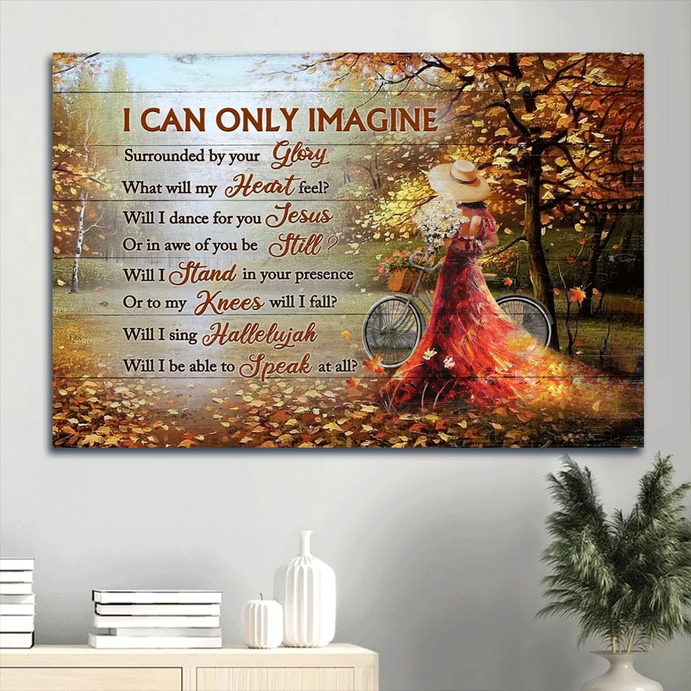 Autumn Season Autumn Forest Beautiful Woman Canvas I Can Only Imagine Canvas Wall Art - Christian Wall Decor