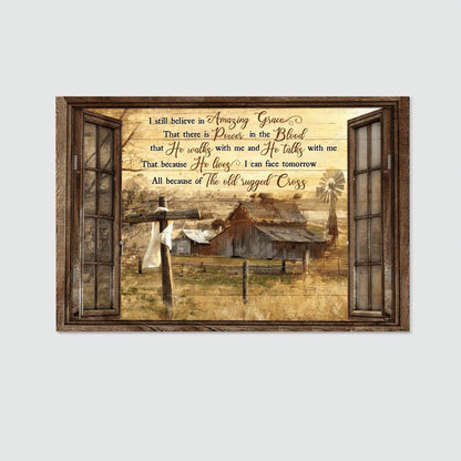 Awesome Life On Farm I Still Believe In Amazing Grace Canvas Wall Art - Christian Poster - Religious Wall Decor