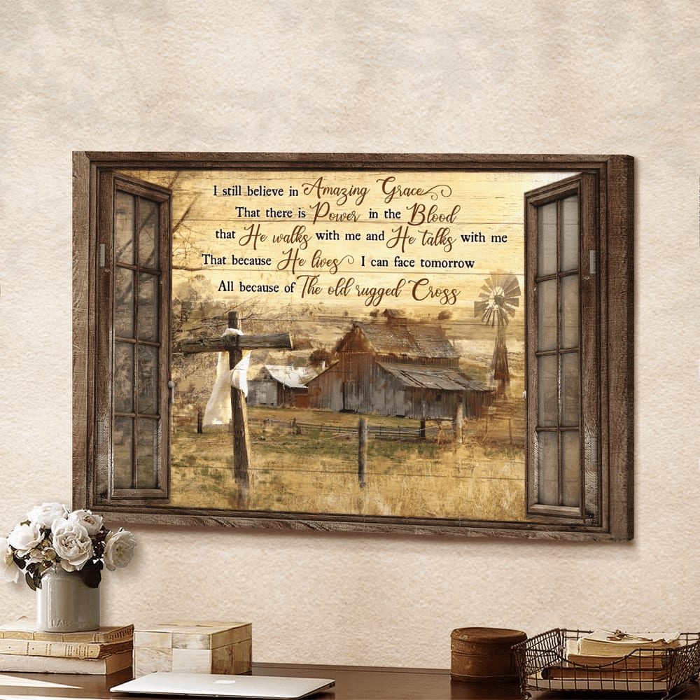 Awesome Life On Farm I Still Believe In Amazing Grace Canvas Wall Art - Christian Poster - Religious Wall Decor