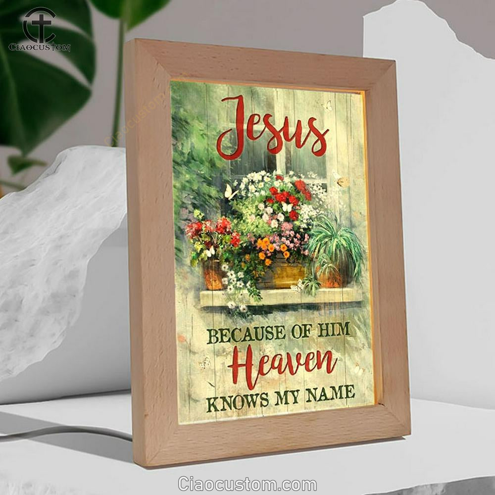 Baby Flower Garden Vintage Window Jesus Because Of Him Heaven Knows My Name Frame Lamp
