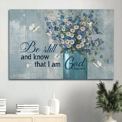 Baby Flower Vase White Butterfly Canvas Be Still And Know That I Am God Canvas Wall Art - Christian Wall Decor